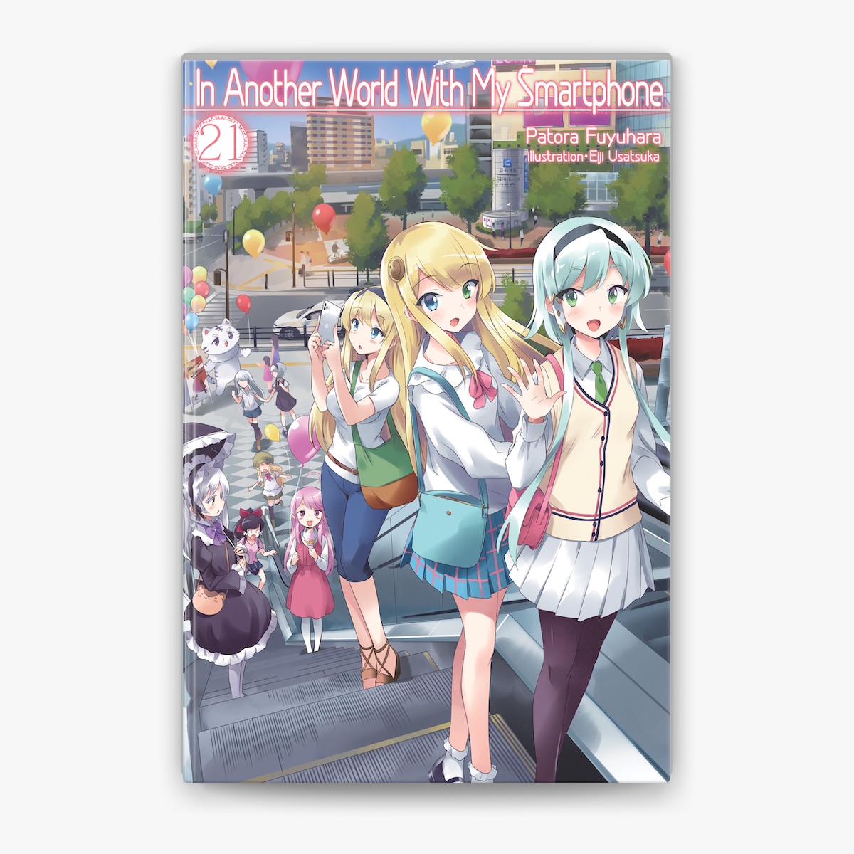 In Another World With My Smartphone: Volume 21 by Patora Fuyuhara on Apple  Books