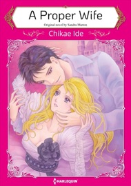 A Proper Wife - Chikae Ide & Sandra Marton by  Chikae Ide & Sandra Marton PDF Download