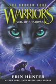 Warriors: The Broken Code #3: Veil of Shadows - Erin Hunter