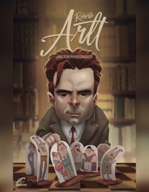 ¡Arltos personajes! - Roberto Arlt