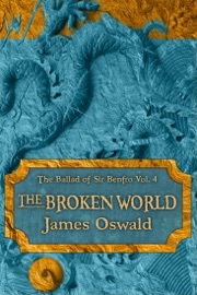 The Broken World - James Oswald
