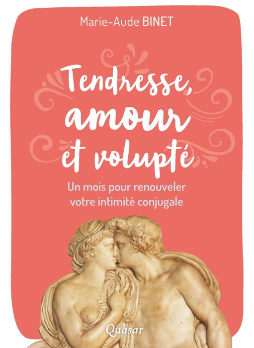 Tendresse, amour et volupté