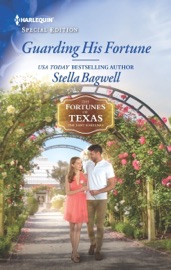 Guarding His Fortune - Stella Bagwell