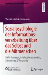Sozialpsychologie der Informationsverarbeitung über das Selbst und die Mitmenschen