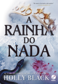 A rainha do nada (Vol. 3 O Povo do Ar) - Holly Black