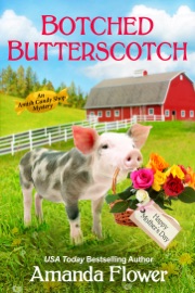 Botched Butterscotch - Amanda Flower