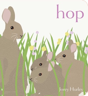 Hop by Jorey Hurley