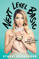 Stassi Schroeder - Next Level Basic artwork