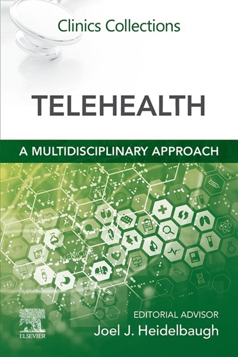 Telehealth : A Multidisciplinary Approach E-Book