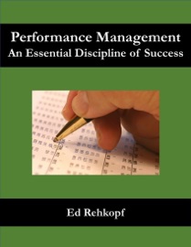 Performance Management - An Essential Discipline of Success - Ed Rehkopf