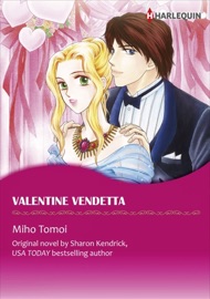 Valentine Vendetta - Miho Tomoi & Sharon Kendrick