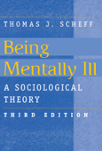 Being Mentally Ill - Thomas J. Scheff