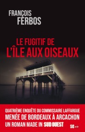 Le fugitif de l'Île aux Oiseaux