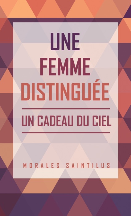 UNE FEMME DISTINGUÉE