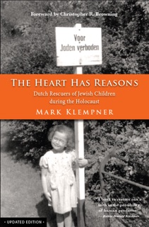 The Heart Has Reasons by Mark Klempner & Christopher R. Browning