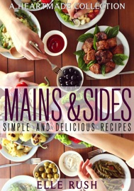Mains and Sides - Elle Rush