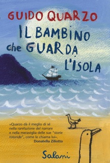 Il bambino che guarda l'isola by Guido Quarzo