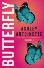 Butterfly 2 - Ashley Antoinette Cover Art