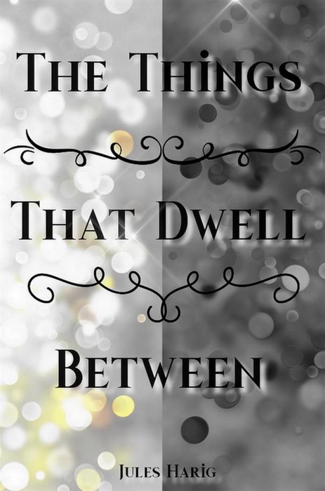 The things that dwell between