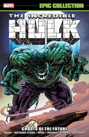 Incredible Hulk Epic Collection - Peter David, William Messner-Loebs, Jeph Loeb & Mark Waid