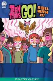 Teen Titans Go! Roll With It! (2020-) #11 - Heather Nuhfer, P.C. Morrissey & Agnes Garbowska