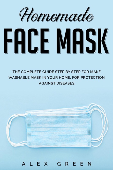 Homemade Face Mask