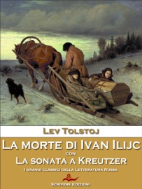 La morte di Ivan Ilijc - Lev Tolstòj