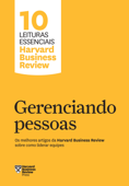 Gerenciando pessoas - Harvard Business Review