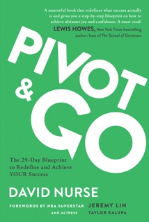 Pivot & Go by David Nurse