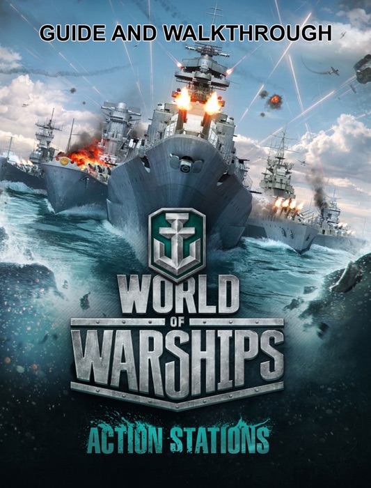 World of Warships Guide and Walkthrough