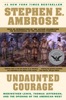 Book Undaunted Courage: Meriwether Lewis, Thomas Jefferson and the Opening of the American West