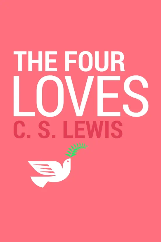 The Four Loves