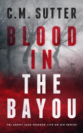 Book Blood in the Bayou - C.M. Sutter