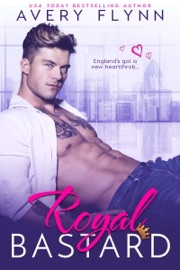 Royal Bastard - Avery Flynn