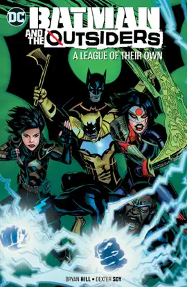 Read: Batman Book & the Outsiders Vol. 2: A League of Their Own