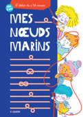 Mes nœuds marins - Caroline Britz