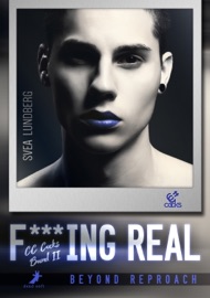 Beyond reproach - F***ing real - Svea Lundberg