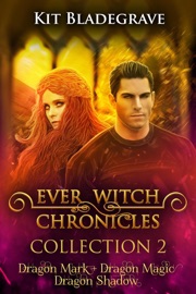 Ever Witch Chronicles Collection 2 - Kit Bladegrave