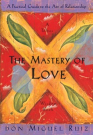 Book The Mastery of Love - Don Miguel Ruiz