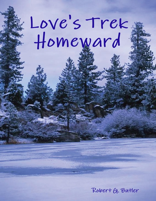 Love's Trek Homeward