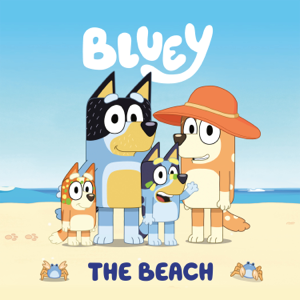 Bluey: The Beach - Penguin Young Readers Licenses Cover Art