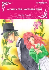 A Family for Hawthorn Farm - Rurika Fuyuki & Helen Brooks