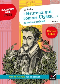 « Heureux qui, comme Ulysse... » et autres poèmes (Du Bellay) by Joachim du Bellay & Nora Nadifi