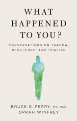 What Happened to You?