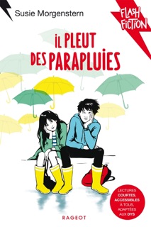 Il pleut des parapluies by Susie Morgenstern