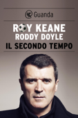 Il secondo tempo - Roddy Doyle & Roy Keane