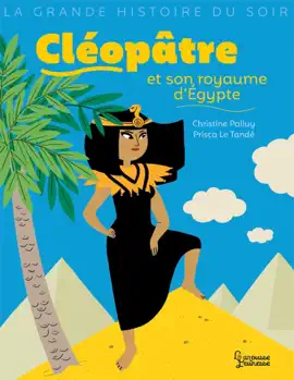 Read: Cléopâtre et son royaume Book d'Egypte