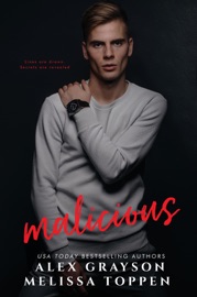 Malicious - Alex Grayson & Melissa Toppen by  Alex Grayson & Melissa Toppen PDF Download