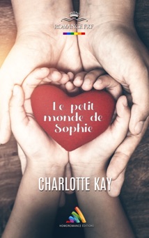 Le petit monde de Sophie - Charlotte Kay