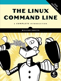 The Linux Command Line, 2nd Edition - William Shotts